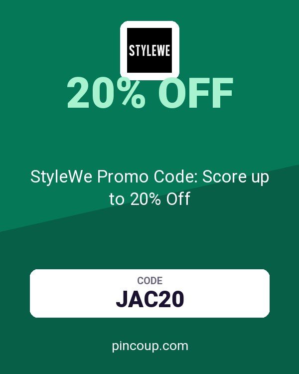 StyleWe Promo Code: Score up to 20% Off