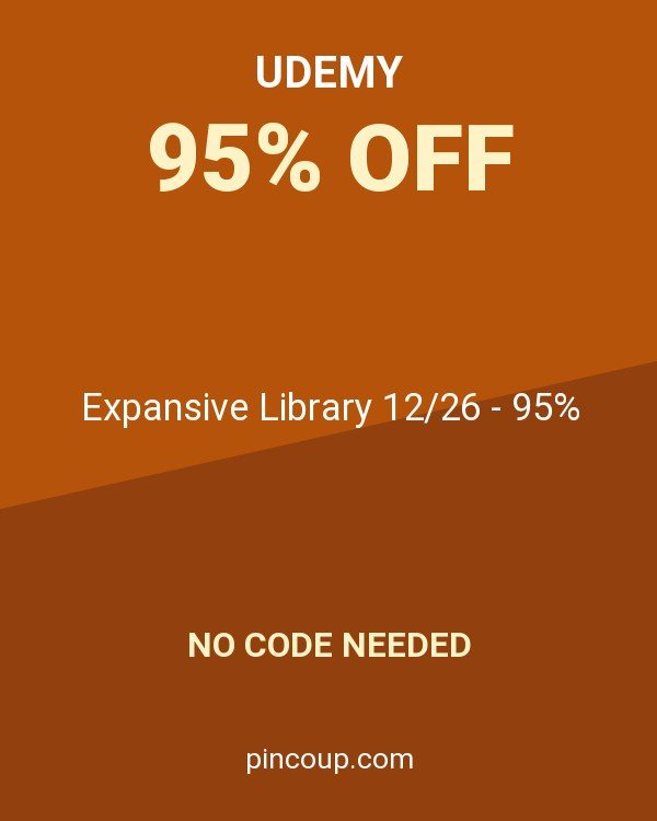 Udemy coupon: Expansive Library 12/26 - 95%