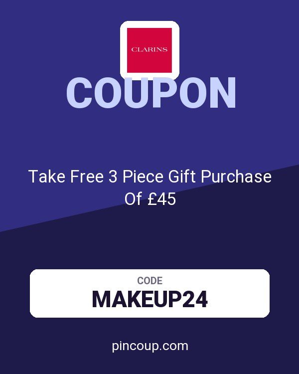 Clarins coupon: Take Free 3 Piece Gift Purchase Of £45
