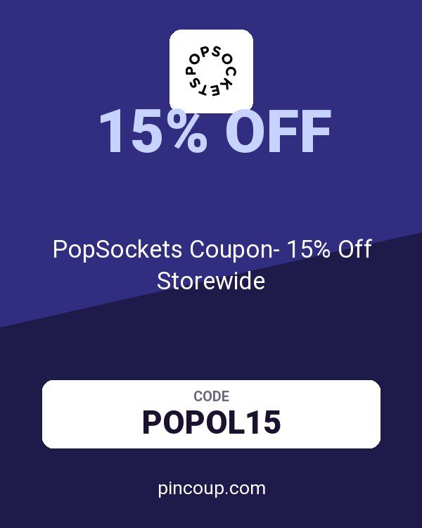 PopSockets Coupon- 15% Off Storewide