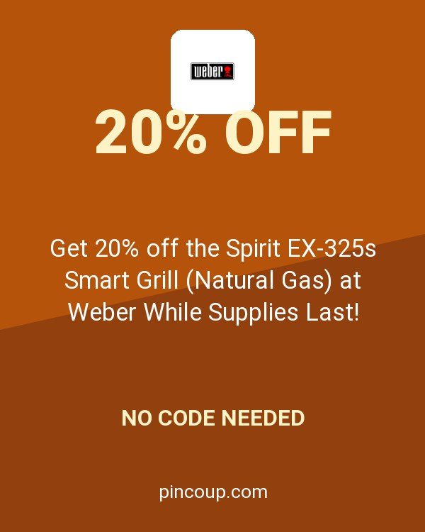 Weber Inc. coupon: Get 20% off the Spirit EX-325s Smart Grill (Natural Gas) at Weber While Supplies Last!