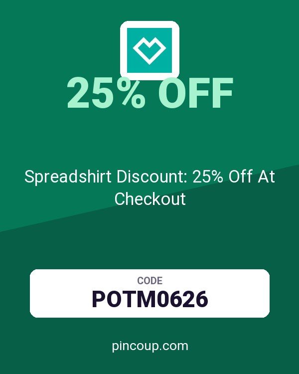 Spreadshirt Discount: 25% Off At Checkout