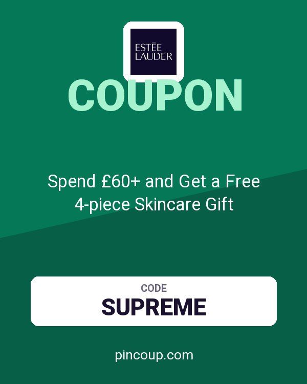 Estee Lauder coupon: Spend £60+ and Get a Free 4-piece Skincare Gift