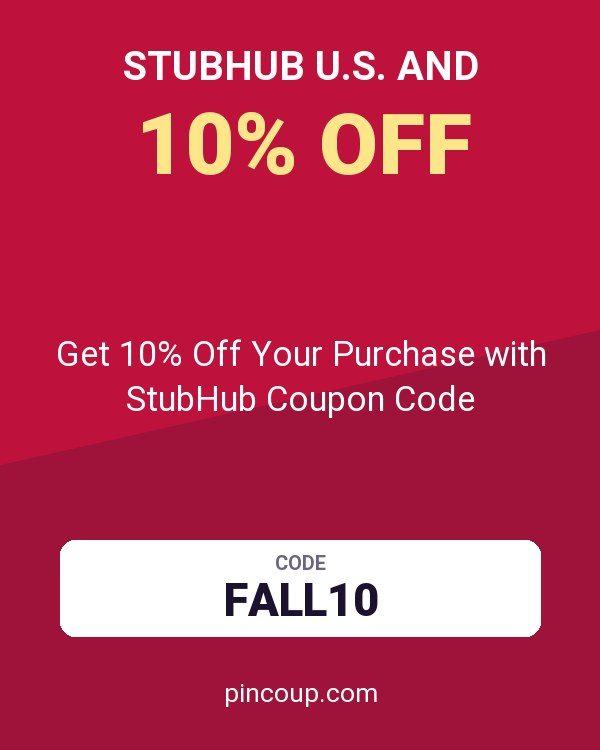 StubHub U.S. and: Get 10% Off Your Purchase with StubHub Coupon Code