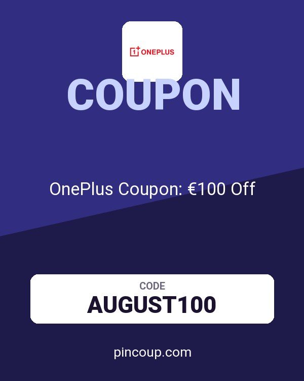 OnePlus Coupon: €100 Off