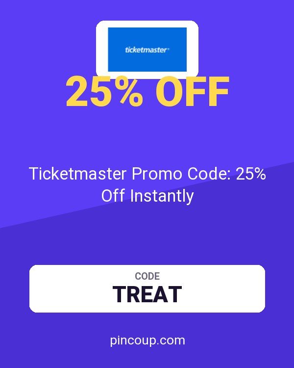 Ticketmaster Promo Code: 25% Off Instantly