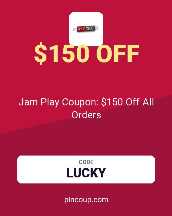 Jam Play Coupon: $150 Off All Orders