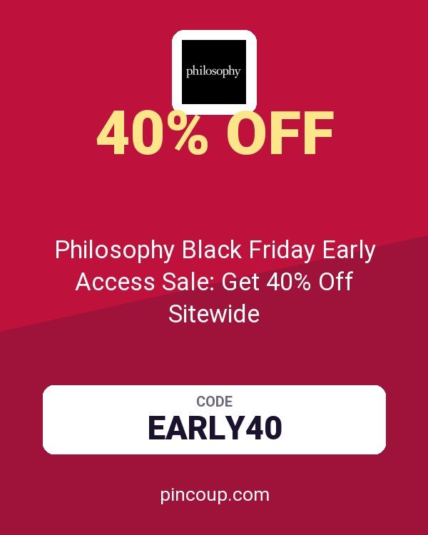 Philosophy Black Friday Early Access Sale: Get 40% Off Sitewide