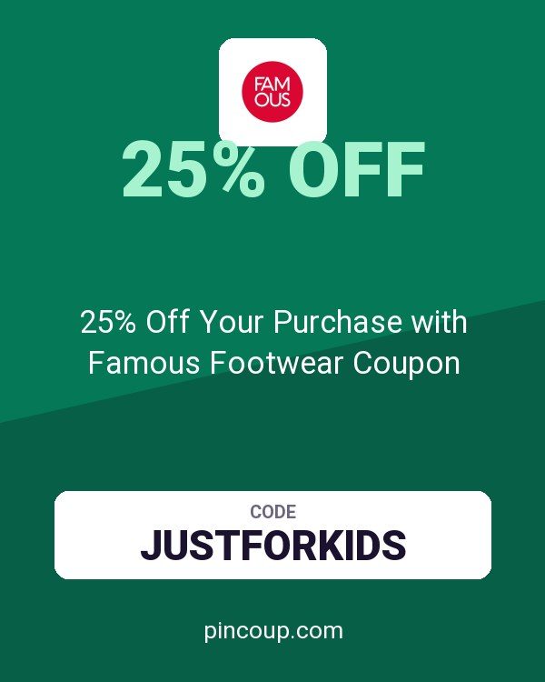 25% Off Your Purchase with Famous Footwear Coupon