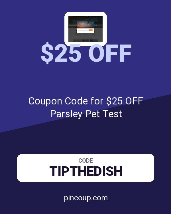 parksleepfly.com: Coupon Code for $25 OFF Parsley Pet Test