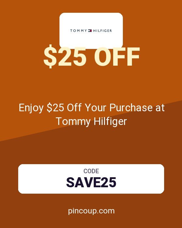Enjoy $25 Off Your Purchase at Tommy Hilfiger