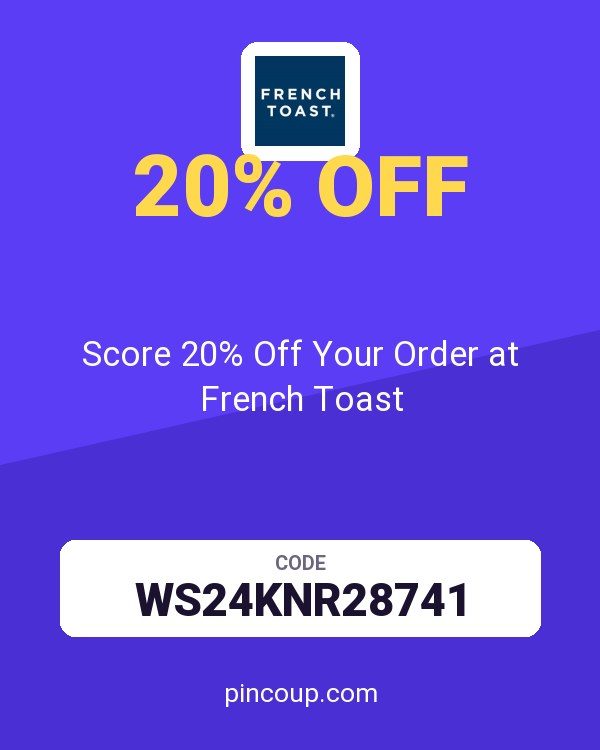 Score 20% Off Your Order at French Toast
