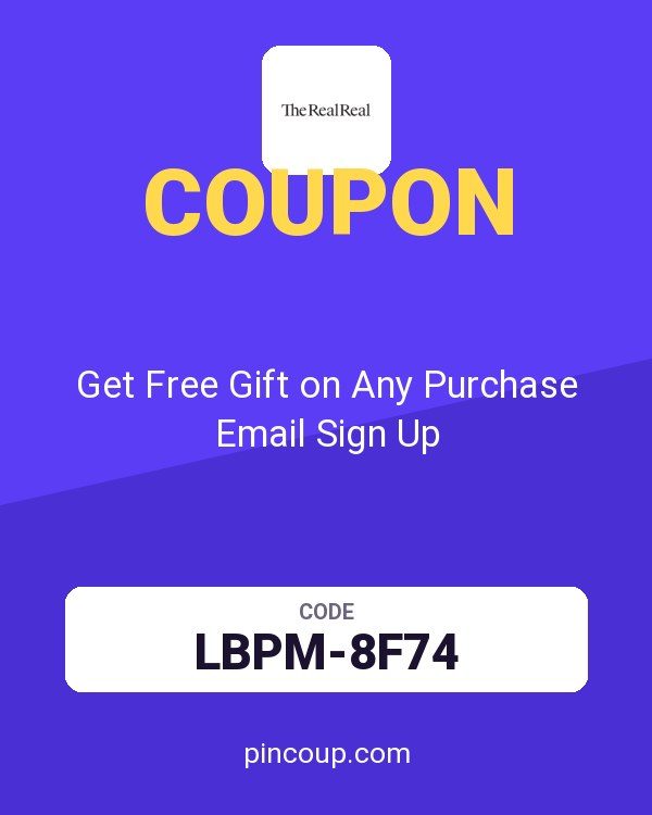 The RealReal coupon: Get Free Gift on Any Purchase Email Sign Up