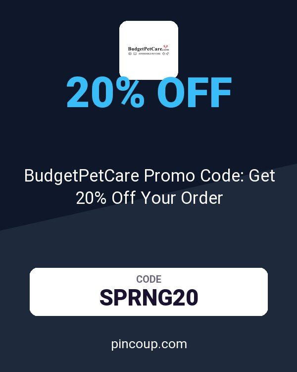 BudgetPetCare.com coupon: BudgetPetCare Promo Code: Get 20% Off Your Order