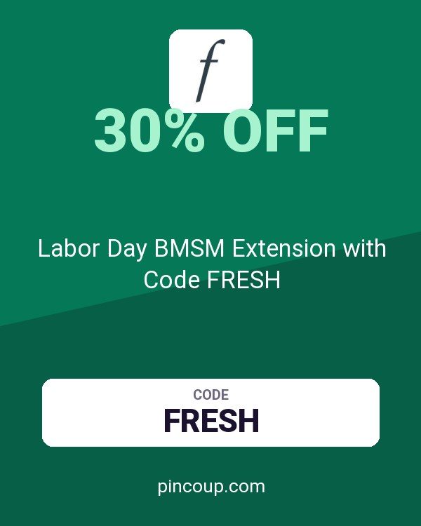 Fresh CA coupon: Labor Day BMSM Extension with Code FRESH