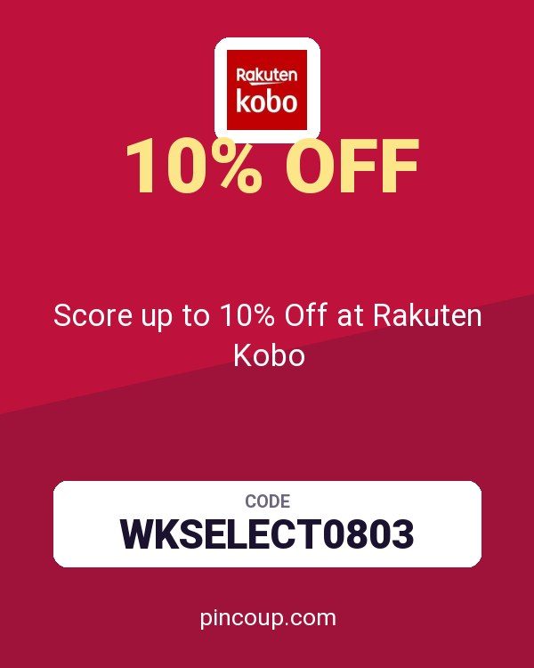 Score up to 10% Off at Rakuten Kobo