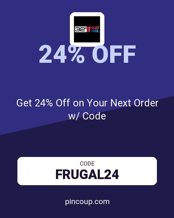 32 Degrees coupon: Get 24% Off on Your Next Order w/ Code