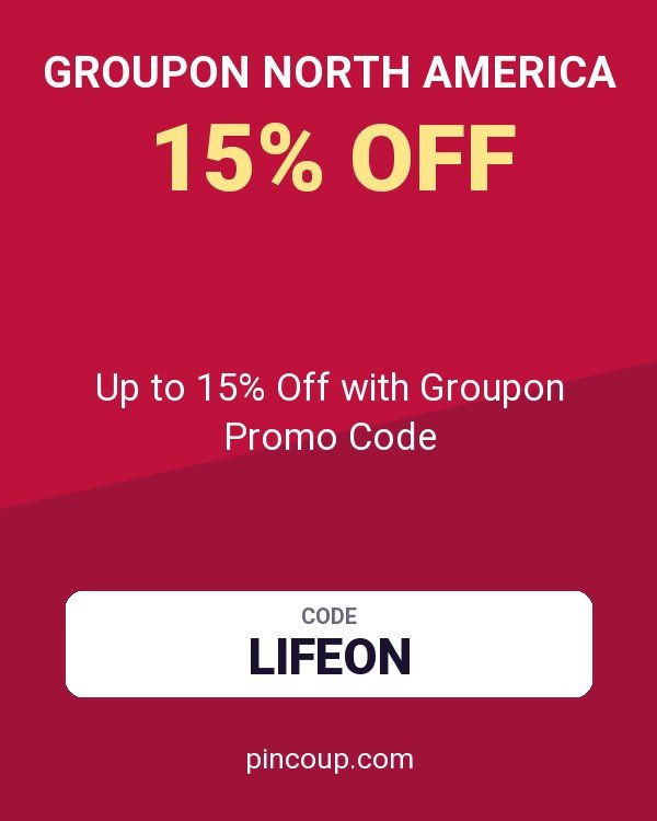 Groupon North America coupon: Up to 15% Off with Groupon Promo Code