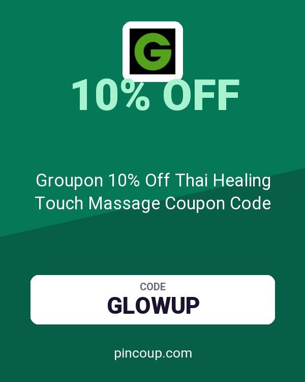 Groupon AU: Groupon 10% Off Thai Healing Touch Massage Coupon Code