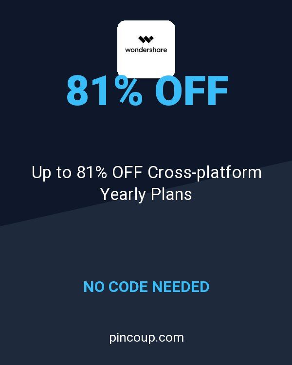 Wondershare Software coupon: Up to 81% OFF Cross-platform Yearly Plans