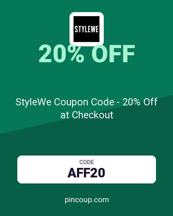 StyleWe Coupon Code - 20% Off at Checkout