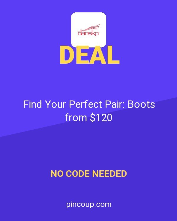 Dansko coupon: Find Your Perfect Pair: Boots from $120