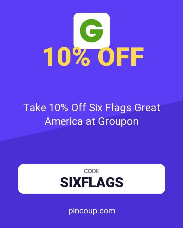 Take 10% Off Six Flags Great America at Groupon