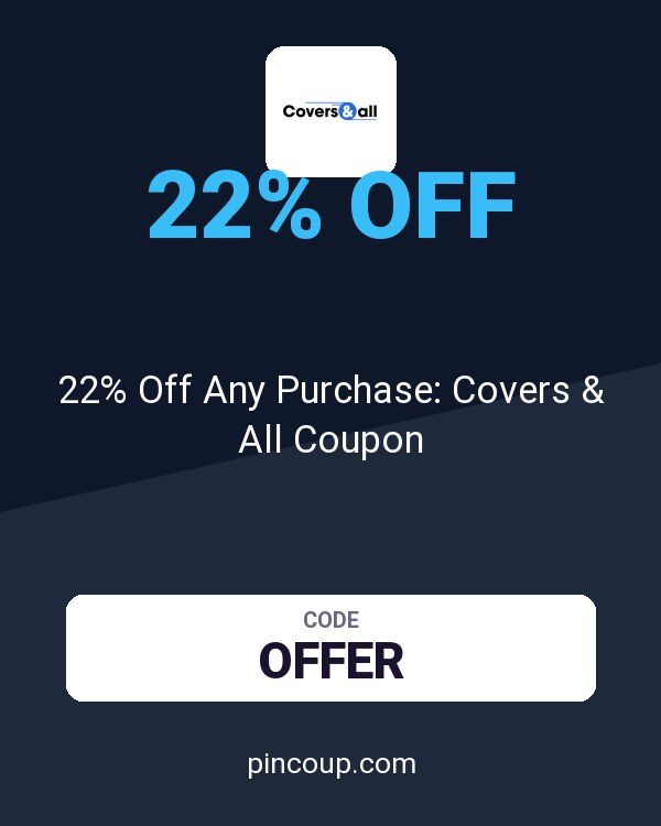 Covers And All: 22% Off Any Purchase: Covers & All Coupon
