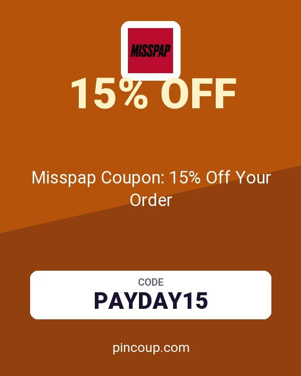 Misspap UK & IE: Misspap Coupon: 15% Off Your Order