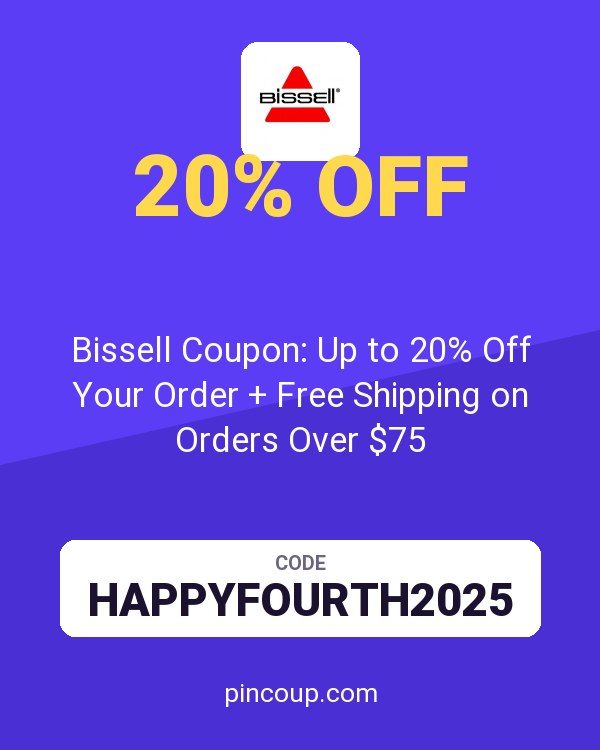 Bissell Coupon: Up to 20% Off Your Order + Free Shipping on Orders Over $75
