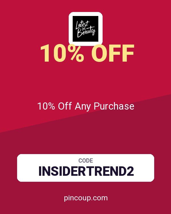 Latest in Beauty coupon: 10% Off Any Purchase