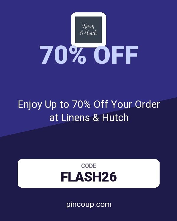 Linens and Hutch coupon: Enjoy Up to 70% Off Your Order at Linens & Hutch
