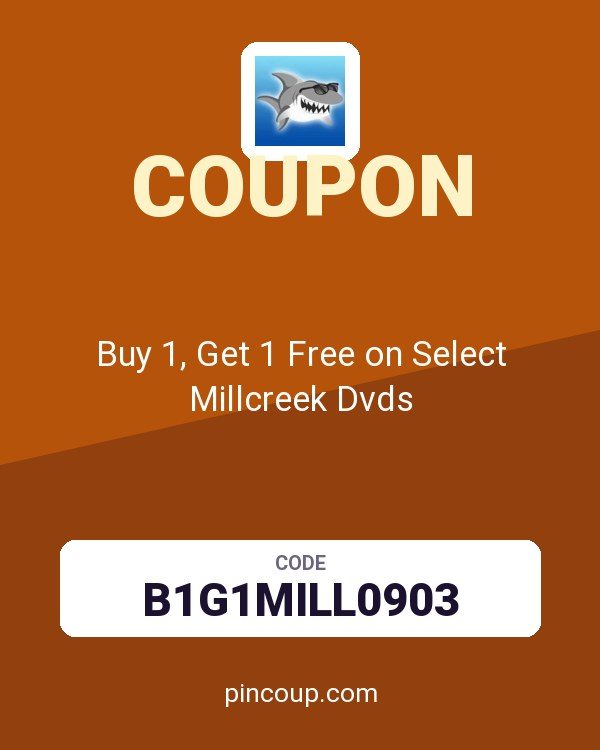 Deep Discount coupon: Buy 1, Get 1 Free on Select Millcreek Dvds