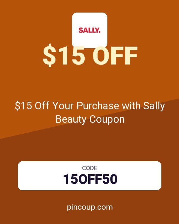 $15 Off Your Purchase with Sally Beauty Coupon