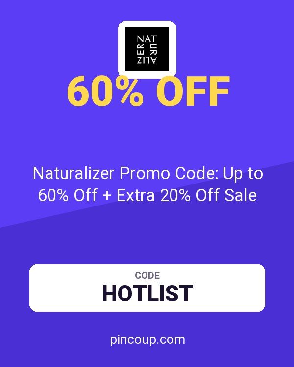 Naturalizer Promo Code: Up to 60% Off + Extra 20% Off Sale