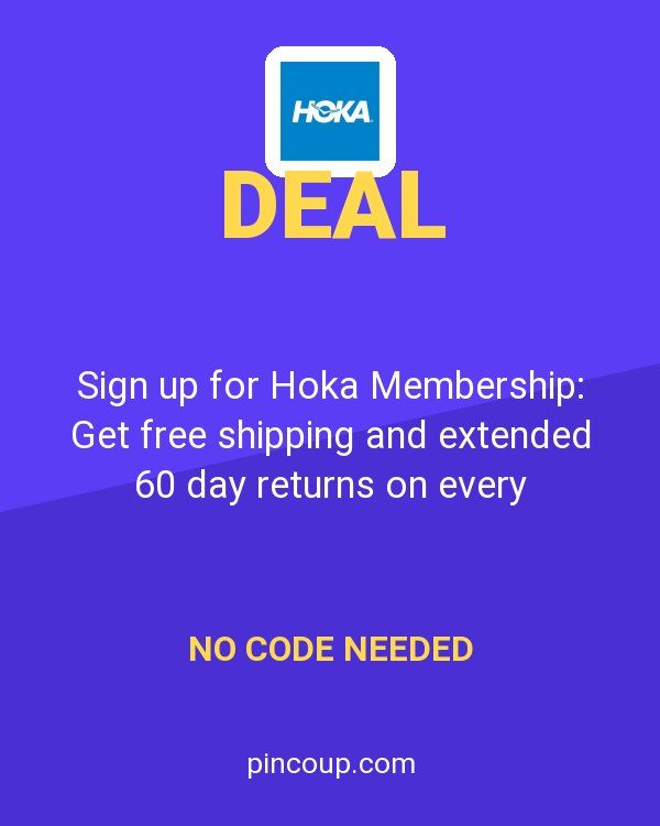 Hoka One coupon: Sign up for Hoka Membership: Get free shipping and extended 60 day returns on every order—plus exclusive access to events.