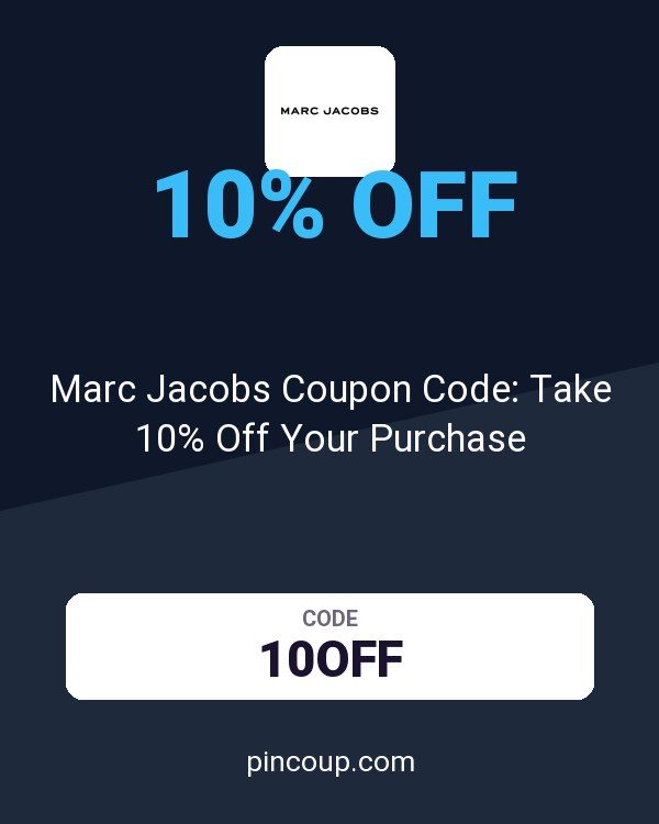 Marc Jacobs Coupon Code: Take 10% Off Your Purchase