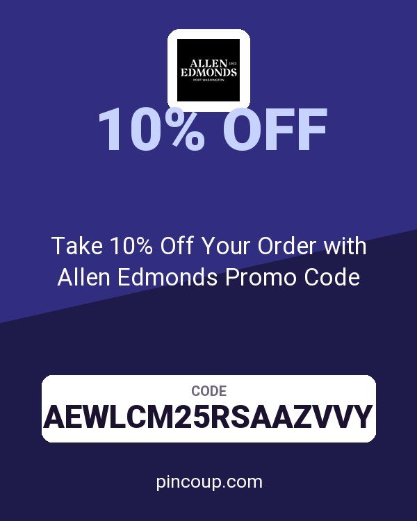 Take 10% Off Your Order with Allen Edmonds Promo Code