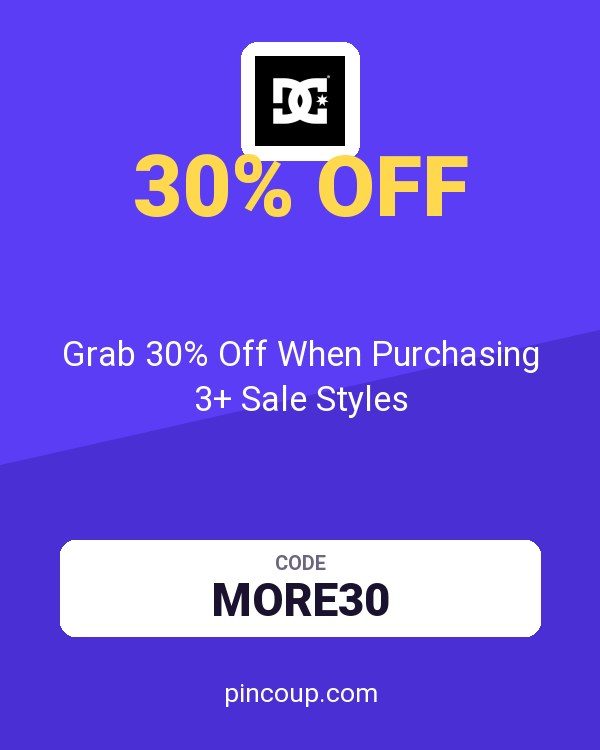 DC Shoes coupon: Grab 30% Off When Purchasing 3+ Sale Styles