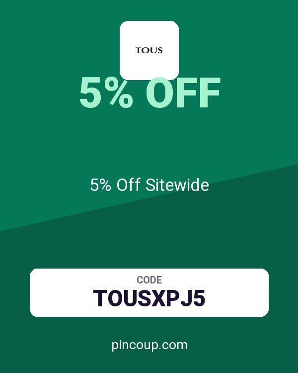 TOUS coupon: 5% Off Sitewide