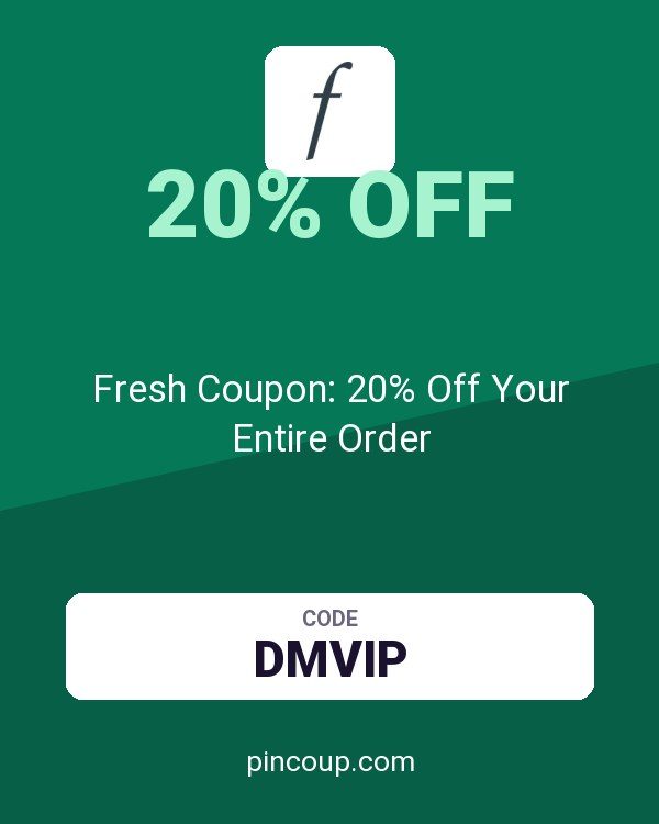 Fresh CA: Fresh Coupon: 20% Off Your Entire Order