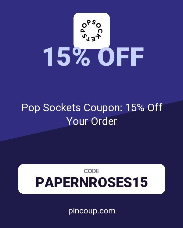 Pop Sockets Coupon: 15% Off Your Order