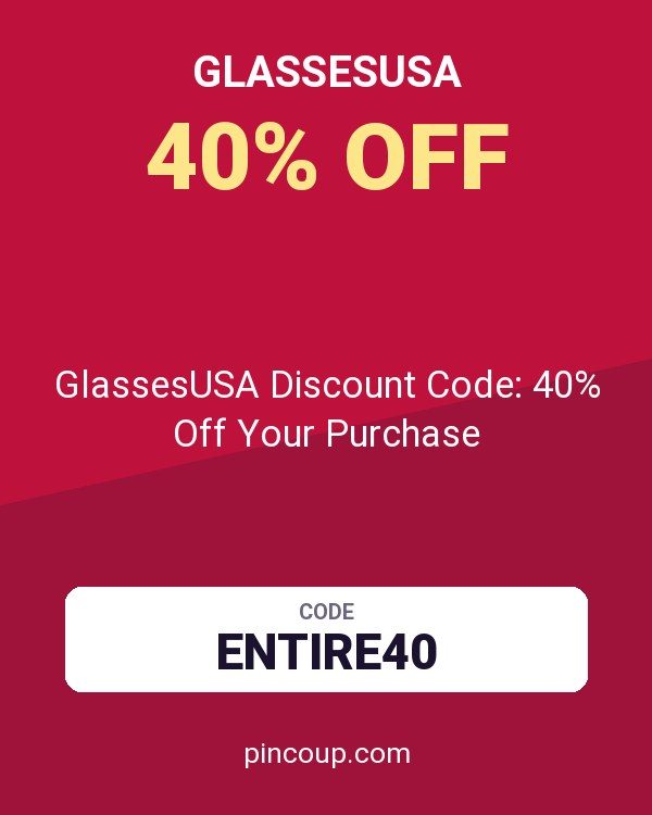 GlassesUSA Discount Code: 40% Off Your Purchase