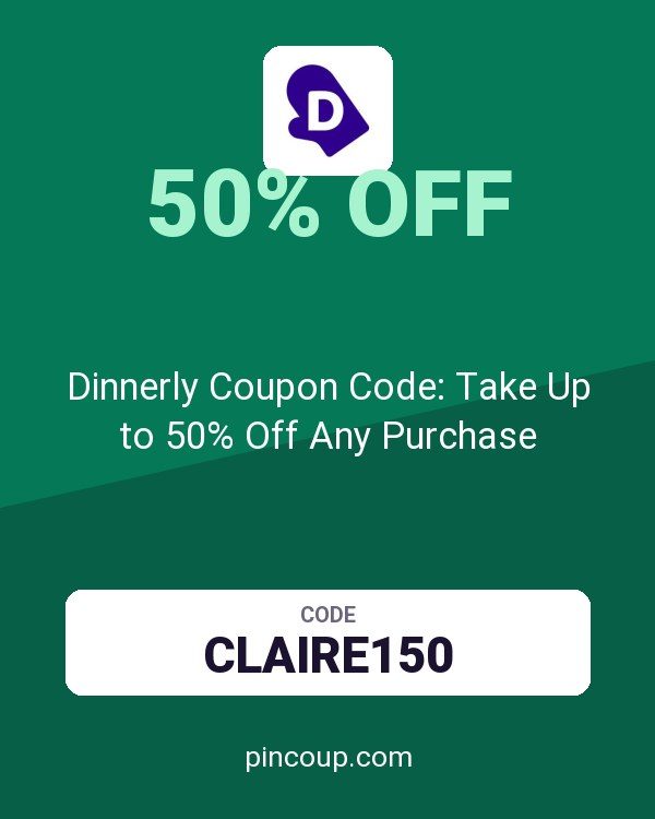 Dinnerly Coupon Code: Take Up to 50% Off Any Purchase