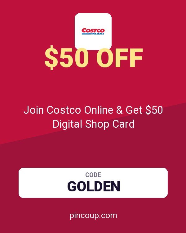 Costco Membership coupon: Join Costco Online & Get $50 Digital Shop Card