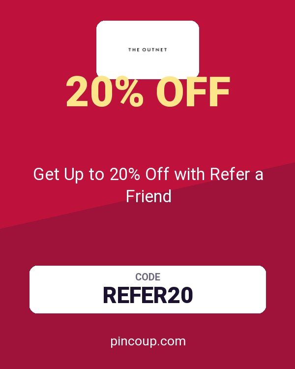 THE OUTNET coupon: Get Up to 20% Off with Refer a Friend