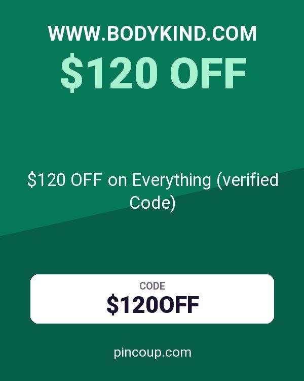 www.bodykind.com coupon: $120 OFF on Everything (verified Code)
