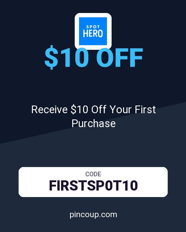 SpotHero coupon: Receive $10 Off Your First Purchase
