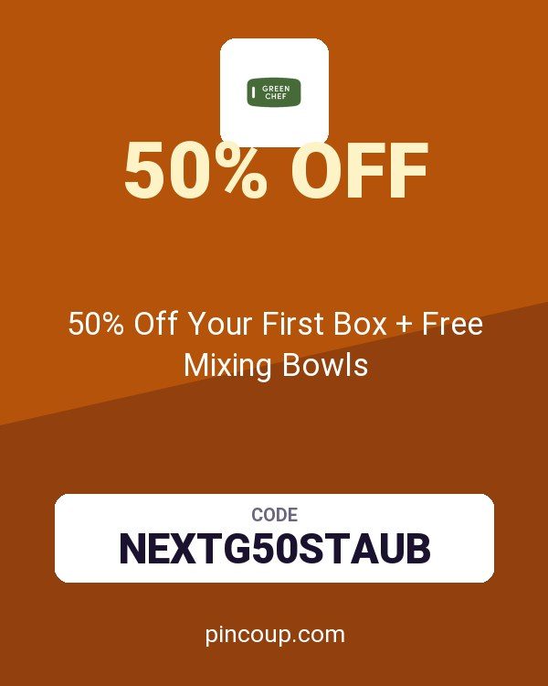 Green Chef coupon: 50% Off Your First Box + Free Mixing Bowls