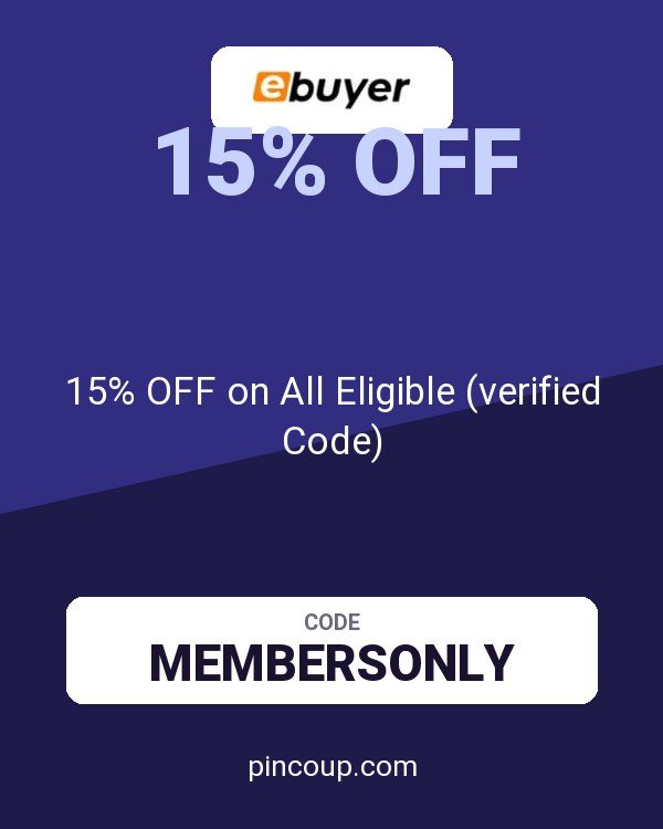 Ebuyer (UK) Limited coupon: 15% OFF on All Eligible (verified Code)